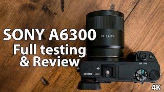 Full Review & Testing of Sony A6300 - In 4K