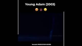 Young Adam 2003 explained in Hindi
