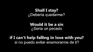  Cant Help Falling In Love  No Puedo Evitar Enamorarme De TiElvis Presley-Letra inglésespañol