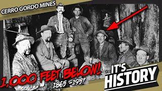 Ghost Town Living - The History of Cerro Gordo Mines  - ITS HISTORY