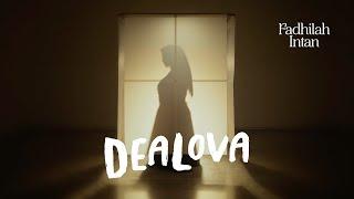 Fadhilah Intan - Dealova OST. Film Dealova Official Music Video