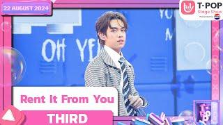 Rent It From You - THIRD  22 ส.ค.67  T-POP STAGE SHOW  Presented by PEPSI