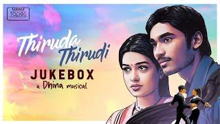 Thiruda Thirudi - Audio Jukebox  Dhanush Chaya Singh  Dhina