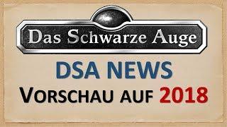 DSA News - Das Schwarze Auge Vorschau 2018 - Alle neuen Produkte vorgestellt
