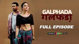 GALPHADA  FULL EPISODE HOKYO  FREE Hindi Web Series 2023  HOKYO App  18+  Hot Web Series