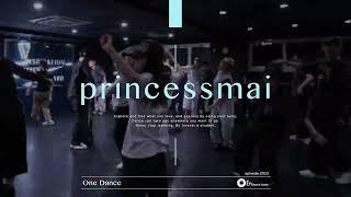 princessmai  One Dance feat. Wizkid & Kyla  Drake  @En Dance Studio SHIBUYA SCRAMBLE