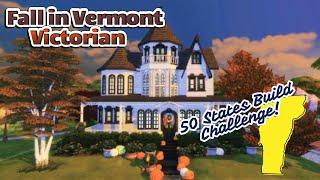 Building a Fall Vermont Victorian in The Sims 4 50 States Build Challenge