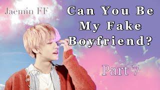 NCT Jaemin FF  Can You Be My Fake Boyfriend?  part. 7