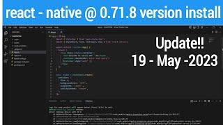 react - native@0.71.8 version install  How to install npx expo react native 0.71.8