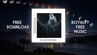 MimAnsa - Planetarium  Royalty Free Music  Free Download