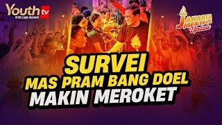 SURVEI MAS PRAM BANG DOEL MAKIN MEROKET  Jakarta Menyala Update