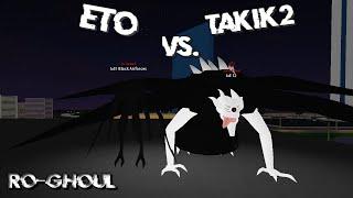 Taki vs Eto l Ro Ghoul