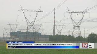 TVA Says Browns Ferry Nuclear Plant Prepared for Summer  July 19 2024  News 19 at 6 p.m.