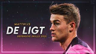 Matthijs de Ligt 2021 ▬ Insane Defensive Skills & Goals  HD