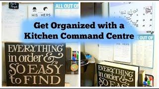 Get Organized with a Kitchen Command Centre