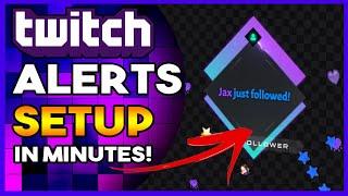 Setup Twitch Integrated Alerts In Minutes Full Tutorial