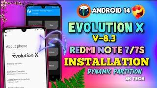 Evolution X V-8.3 On Redmi Note 77sInstallation Process  Android 14 