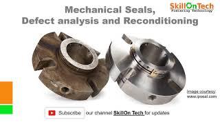 Mechanical seals Defect Analysis and Reconditioning with english subtitles