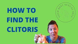 How to Find the Clitoris