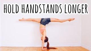 How to do a Handstand for a Long Time  Top 10 Tips