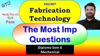 Fabrication Technology  Most Imp Questions  GTU  4361907