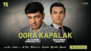 Dostonbek Turdiyev & Jaloliddin Ahmadaliyev - Qora kapalak audio 2024