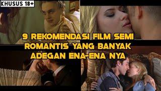 KHUSUS 18+ 9 REKOMENDASI FILM SEMI ROMANTIS YANG MEMILIKI ADEGAN VULG4RNYA