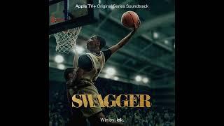 IDK - Win From the Apple TV+ Original Series “Swagger”