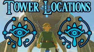 Legend of Zelda Breath of the Wild- All Tower Locations