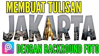 CARA MEMBUAT TULISAN DENGAN BACKROUND FOTO DI PICSART PADA ANDROID