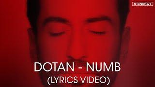 DOTAN - Numb Lyrics Video