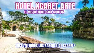 Hotel XCARET ARTE el mejor hotel para adultos   Parques de XCARET incluidos  Un viaje más