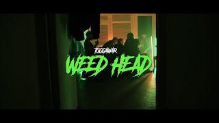 Tuggawar - Weed Head Official Music Video