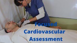 Focused Cardiovascular Physical Assessment Head-to-Toe