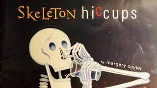 🩻Skeleton Hiccups by Margery Cuyler Children’s Story Read Aloud