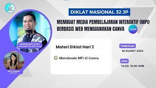 HARI 2 DIKLAT MEMBUAT MEDIA PEMBELAJARAN INTERAKTIF MPI BERBASIS WEB MENGGUNAKAN CANVA