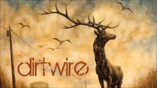 Dirtwire - Sailing the Solar Flares