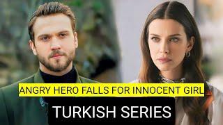 Top 9 Angry Hero Falls For Innocent Girl Turkish Drama Series