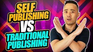 Self Publishing vs Traditional Publishing