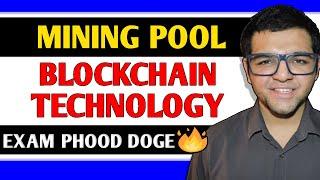 Mining Pool in Blockchain Technology 