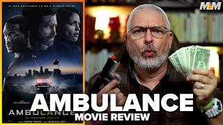 Ambulance 2022 Movie Review