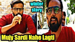 Mujhay sardi nahe lagti  comedy sketch  brainleess film   Hasnain khan short film