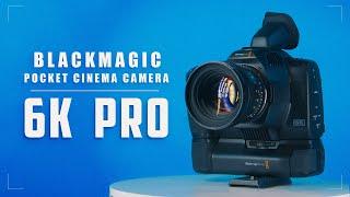 Blackmagic Pocket Cinema Camera 6K Pro Review