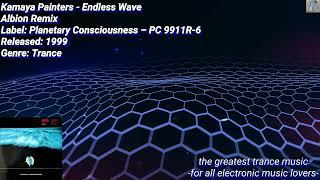 Kamaya Painters - Endless Wave Albion Remix -the greatest trance music-
