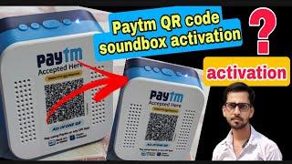 Paytm QR code soundbox activation kare kaise  paytm Quar code soundbox settings kare kaise 2021