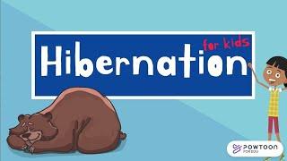 Hibernation for Kids