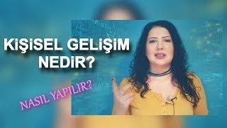 Kişisel Gelişim Nedir? Nasıl Yapılır?