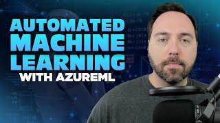 Performing Automated Machine Learning with AzureML