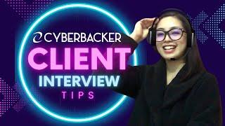 How to pass your Client Interview Virtual Interview Cyberbacker Client Interview Tips
