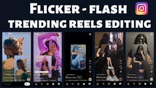 Flicker flashing effect par reels kaise banaye 2023  Flicker flashing effect for reels video